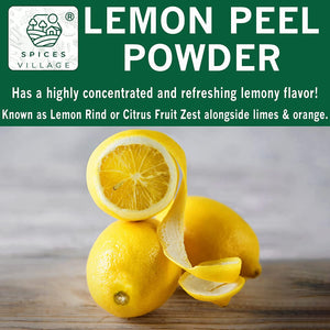 SPICES VILLAGE Lemon Peel Powder (4 Oz) - Natural Dried Purely Ground Citrus Fruit Zest, Dry Lime Powder for Baking Cooking and Herb Tea - Certified Kosher, Gluten Free, Non GMO, Vegan, Resealable Bag